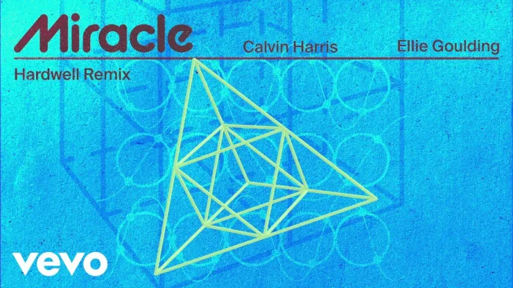 Calvin Harris & Ellie Goulding – Miracle (Hardwell Remix)