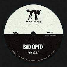 BAD OPTIX – Raid