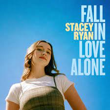 Stacey Ryan – Fall In Love Alone