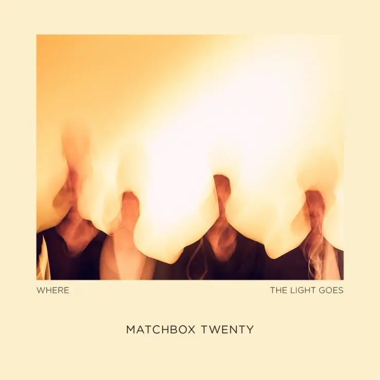 ALBUM: Matchbox Twenty – Where the Light Goes (ZIP FILE)