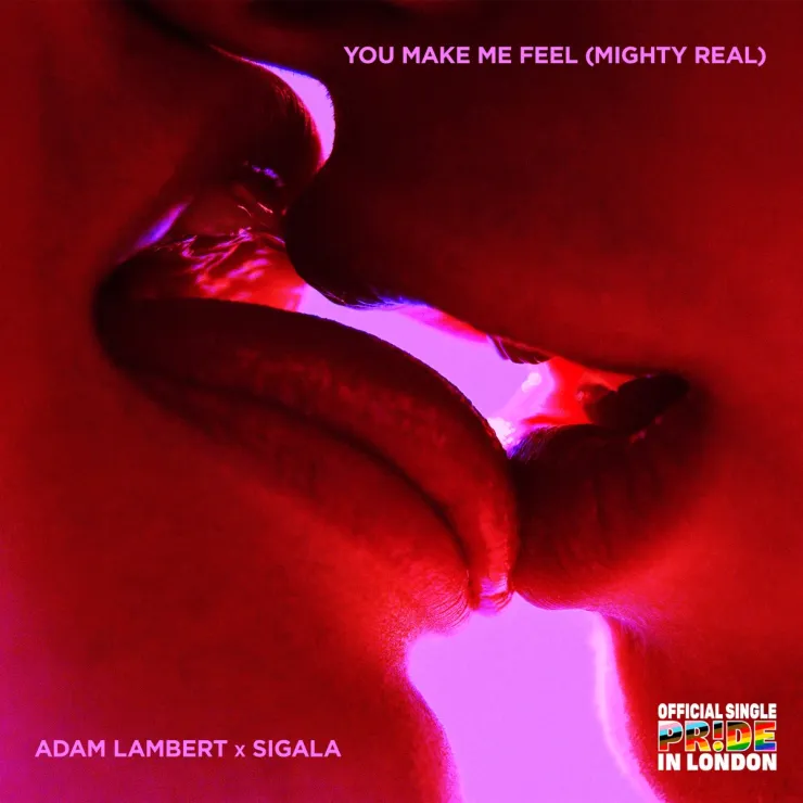 Adam Lambert x Sigala - You Make Me Feel (Mighty Real) Mp3 Download