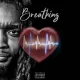 YGL Gomilly - Breathing Mp3 Download