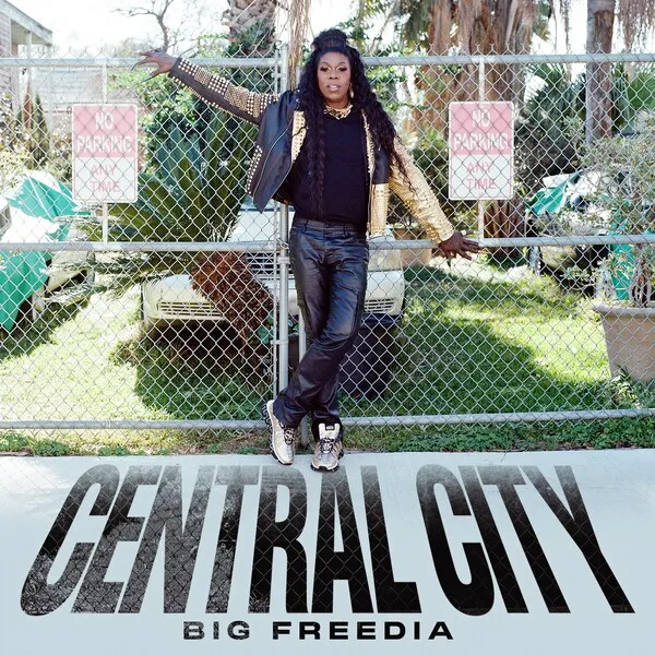 Big Freedia - Central City Album Download