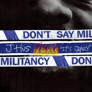 J Hus - Don’t Say Militancy Zip Download