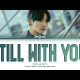 BTS Jungkook - Still With You' Mp3 Download
