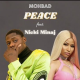 Mohbad Ft. Nicki Minaj - Peace (Refix) Mp3 Download