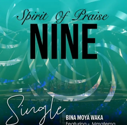 Spirit Of Praise Ft. Mmatema - Bina Moya Waka Mp3 Download