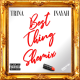 Trina & Inayah - Best Thing Shemix Mp3 Download